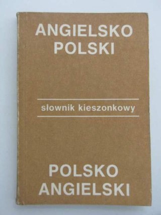 SŁOWNIK KIESZONKOWY ANIGIELSKO-POLSKI