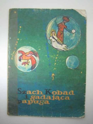 SZACH KOBAD I GADAJĄCA PAPUGA