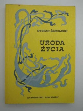URODA ŻYCIA