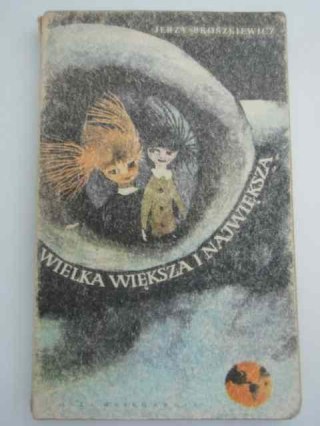 WIELKA WIĘKSZA I NAJWIĘKSZA