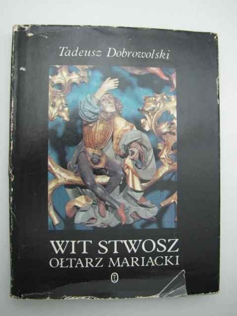 WIT STWOSZ- OŁTARZ MARIACKI