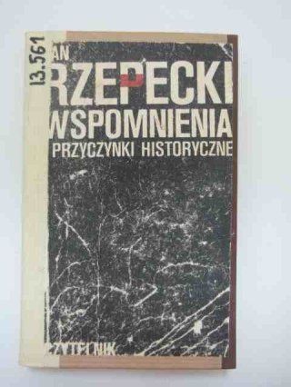 WSPOMNIENIA I PRZYCZYNKI HISTORYCZNE