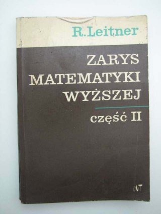ZARYS MATEMATYKI WYŻSZEJ CZEŚĆ Ii
