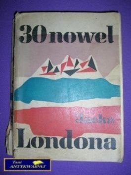 30 NOWEL JACKA LONDONA wyd. z 1958 roku