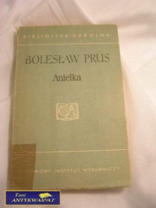 ANIELKA - Bolesław Prus