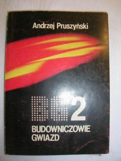 BUDOWNICZOWIE GWIAZD-ANDRZEJ PRUSZYŃSKI
