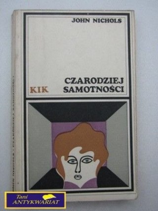 CZARODZIEJ SAMOTNOŚCI J. Nicholas