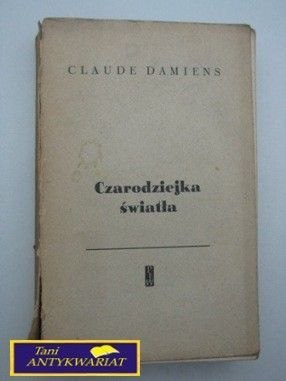 CZARODZIEJKA ŚWIATŁĄ-Claude Damiens