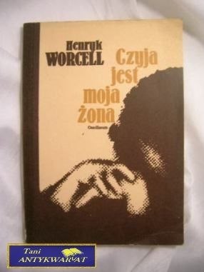 CZYJA JEST MOJE ŻONA - Henryk Worcell