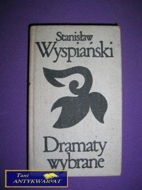 DRAMATY WYBRANE TOM II - Stanisław Wyspiański