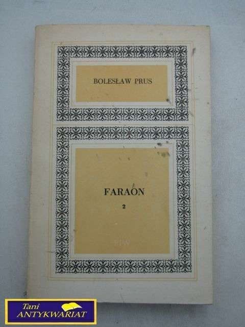 FARAON 2 - Bolesław Prus