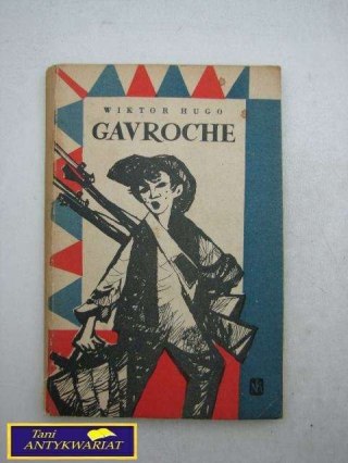 GAVROCHE - Wiktor Hugo