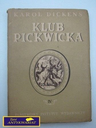 KLUB PICKWICKA IV K. Dickens