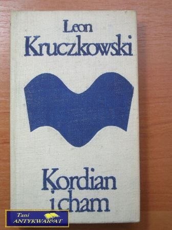 KORDIAN I CHAM - L. Kruczkowski