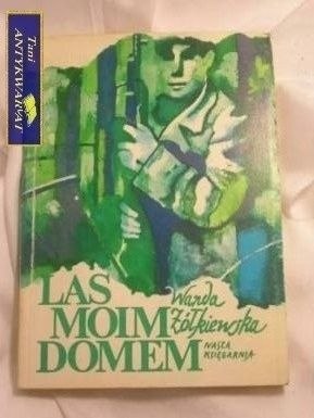 LAS MOIM DOMEM- WANDA ŻÓŁKIEWSKA