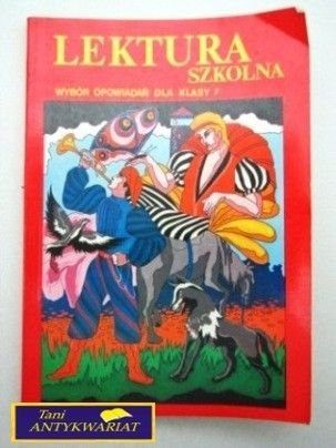 LEKTURA SZKOLNA - WYBÓR OPOWIADAŃ DLA KLASY 7