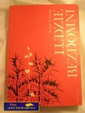 LUDZIE BEZDOMNI - S. ŻEROMSKI