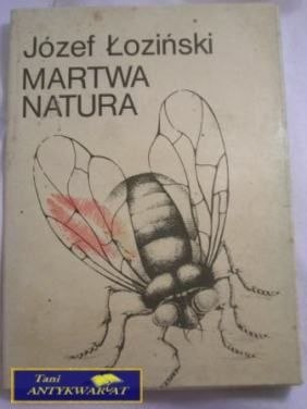 MARTWA NATURA - J. Łoziński