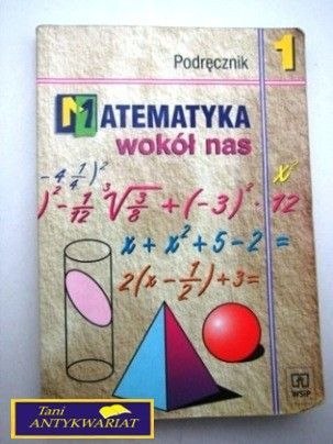 MATEMATYKA WOKÓŁ NAS