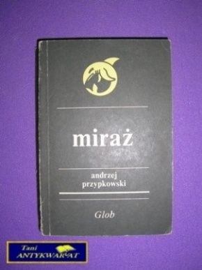 MIRAŻ - Andrzej Przypkowski