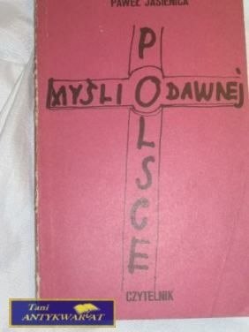 MYŚLI O DAWNEJ POLSCE
