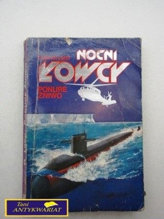 NOCNI ŁOWCY - PONURE ŻNIWO - Duncan Long