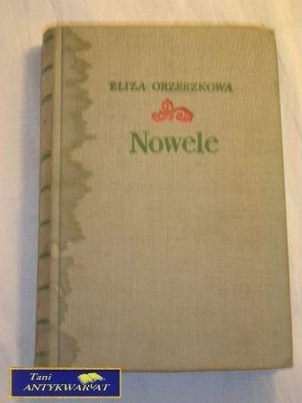 NOWELE Eliza Orzeszkowa