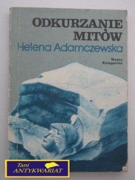 ODKURZANIE MITÓW-Helena Adamczewska