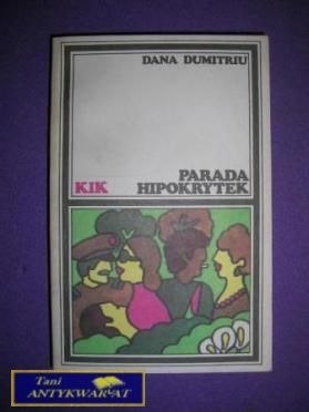 PARADA HIPOKRYTEK - Dana Dumitriu