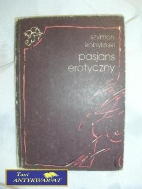 PASJANS EROTYCZNY - Szymon Kobyliński