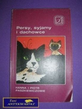 PERSY, SYJAMY I DACHOWCE - H. i P. Paszkiewiczowie