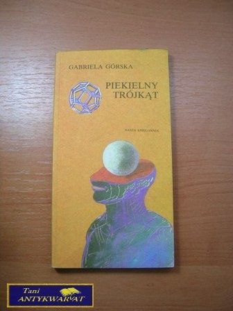 PIEKIELNY TRÓJKĄT-Gabriela Górska