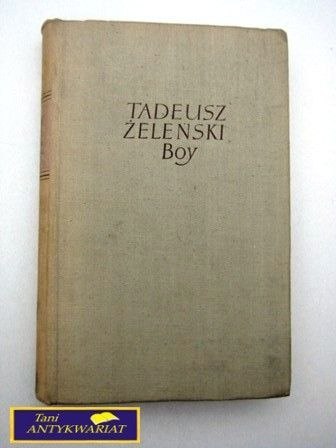 PISMA TOM VII - Tadeusz Żeleński Boy