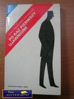 PO RAZ PIERWSZY UJAWNIONE Jean-Raymond Tournoux