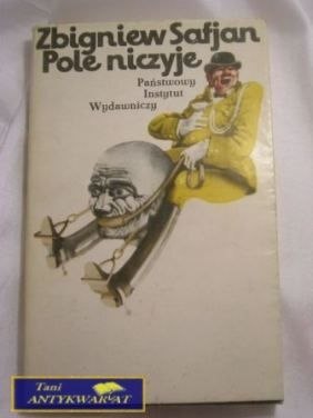 POLE NICZYJE- ZBIGNIEW SAFJAN