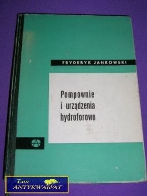 POMPOWNIE I URZĄDZENIA HYDROFOROWE