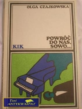 POWRÓĆ DO NAS SOWO- OLGA CZAJKOWSKA
