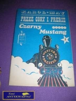 PRZEZ GÓRY I PRERIE CZARNY MUSTANG 2