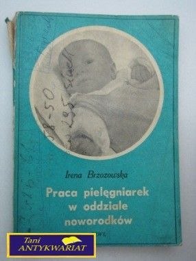 Praca PIELĘGNIAREK NA ODDZIALE NOWORODKÓW