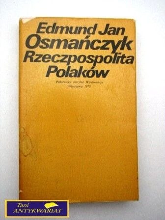 RZECZPOSPOLITA POLAKÓW E. J. Osmańczyk
