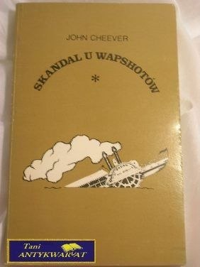SKANDAL U WAPSHOTÓW- JOHN Cheever
