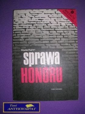 SPRAWA HONORU - Maria Kann