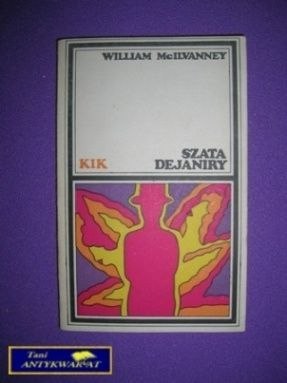 SZATA DEJANIRY - William McIlvanney