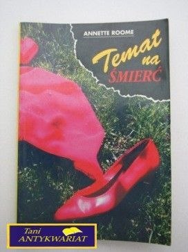 TEMAT NA ŚMIERĆ-Annette Roome