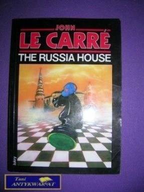 THE RUSSIA HOUSE - John Le Carre