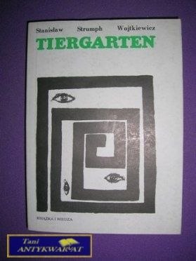 TIERGARTEN - S. Strumph Wojtkiewicz