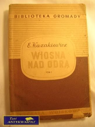WIOSNA NAD ODRĄ- E. KAZAKIEWICZ