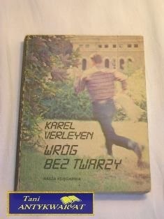 WRÓG BEZ TWARZY Karel Verleyen