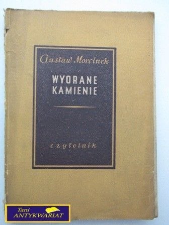 WYORANE KAMIENIE G. Morcinek