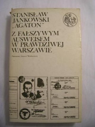 Z FAŁSZYWYM AUSWEISEM W WARSZAWIE-S.JANKOWSKI